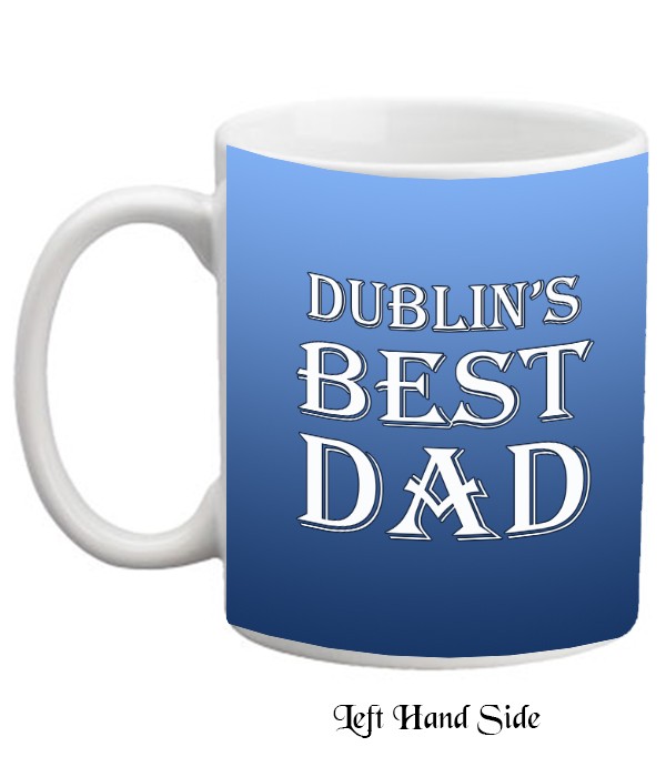 Dublins Best Dad Personalised Mug