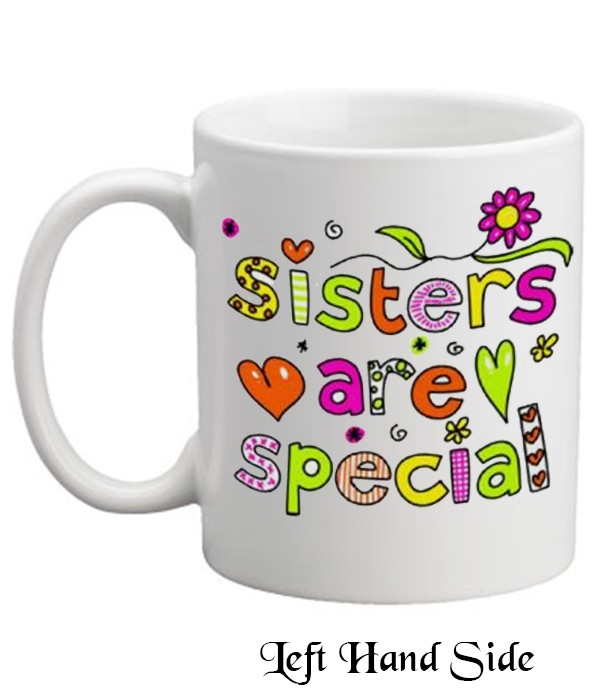 Sister Are Special Mug