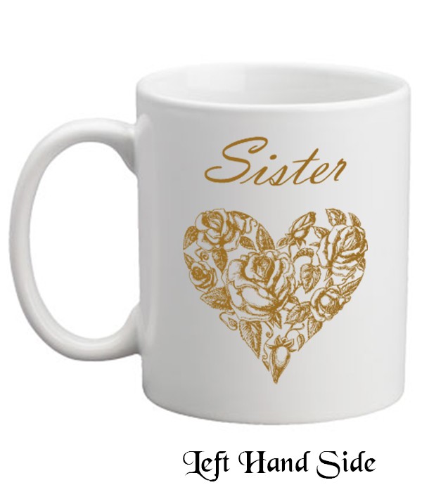 Rose Heart Sister Mug