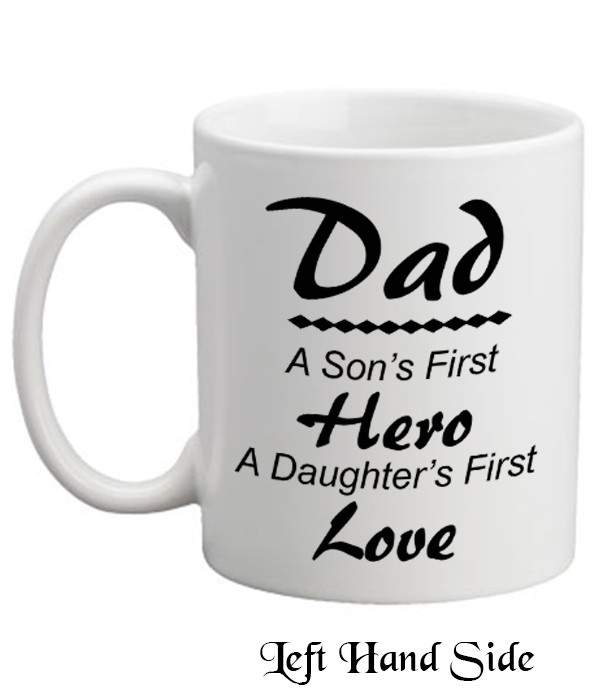 Dad, Hero & 1st Love Mug