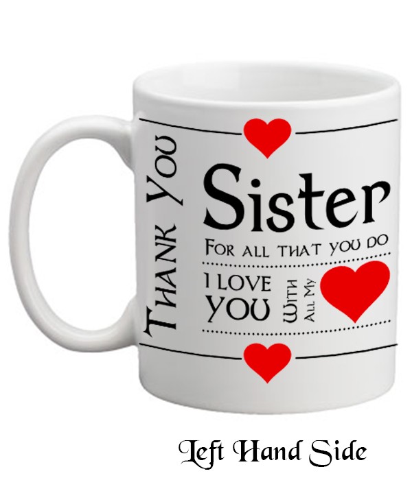 Thank You For All That You Do Sister Mug