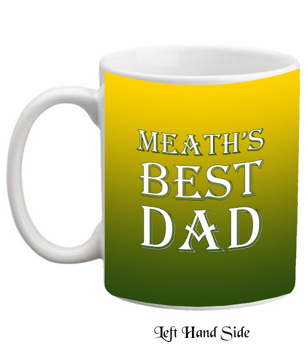 Meaths Best Dad Personalised Mug