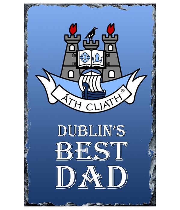 Dublin's Best Dad Slate