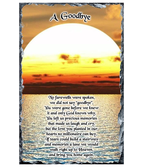 Remembrance Slate The Goodbye