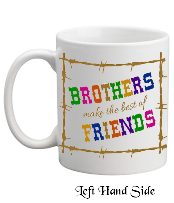 Brothers Make Best Friends Mug