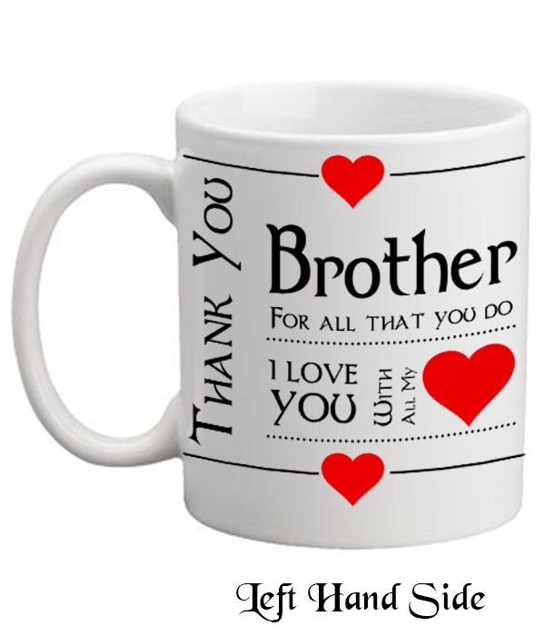 Thank You For All That You Do Brother Mug
