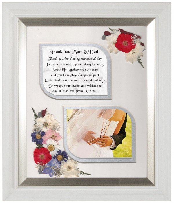 Wedding Thank You Mum & Dad, Flowers & Verse & Photo Forever Frame